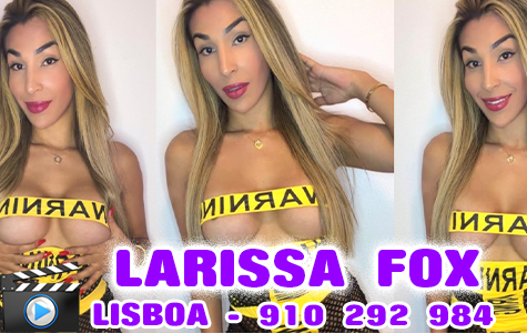 Larissa Fox - Webcam e Conteúdos